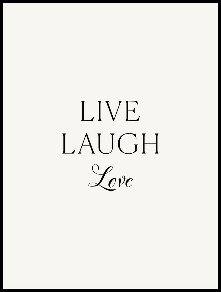 Live Laugh Poster