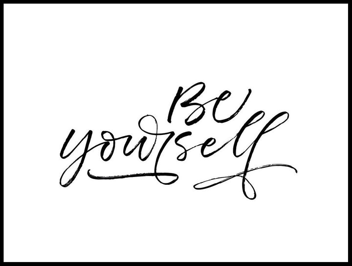 Be Yourself Poster